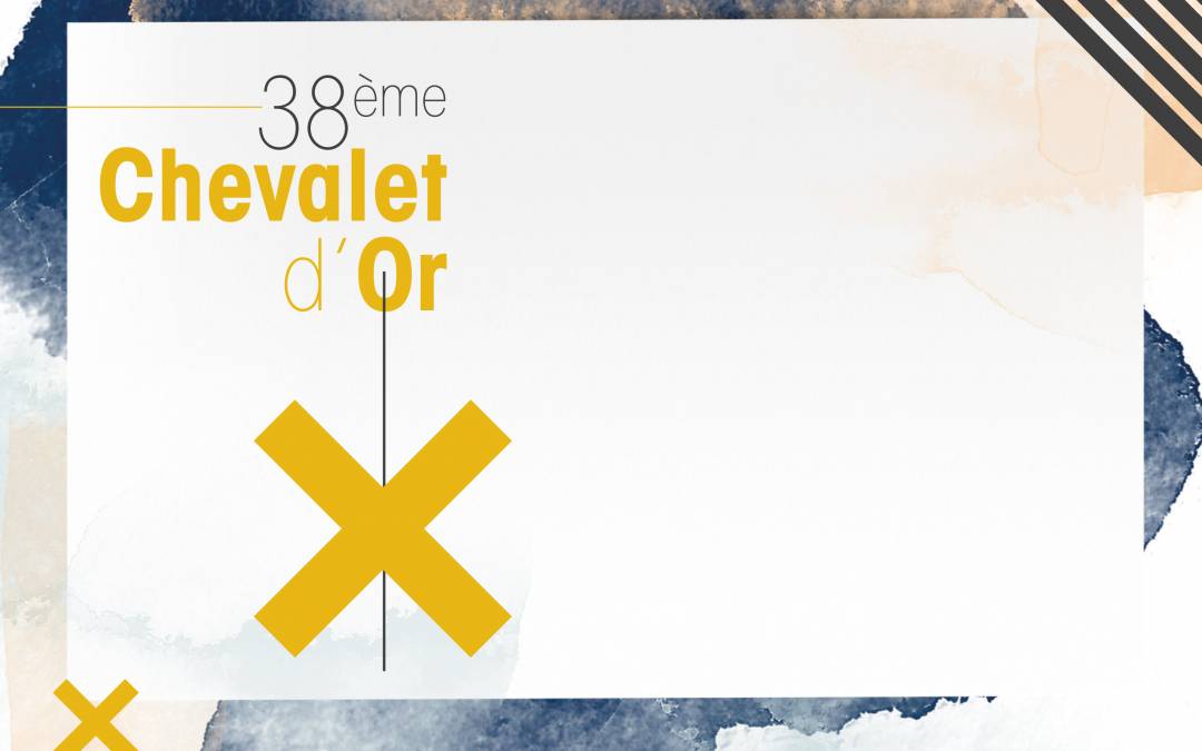 Chevalet d’Or [38e édition]