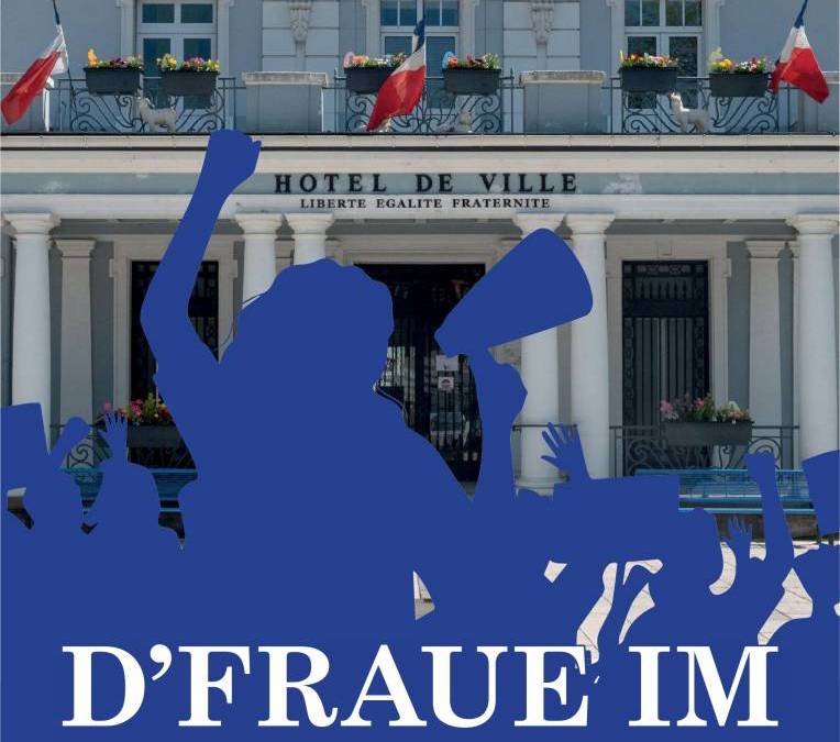D’fraue Im Wahlkampf : Le Théâtre Alsacien de Cernay