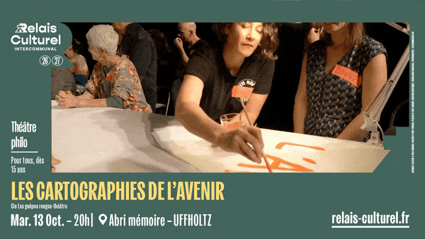 Les Cartographies de l’avenir –  Cie Les guêpes rouges